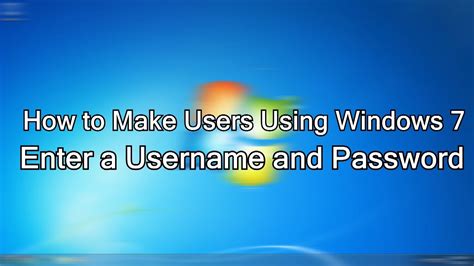 How To Make Users Using Windows 7 Enter A Username And Password Youtube