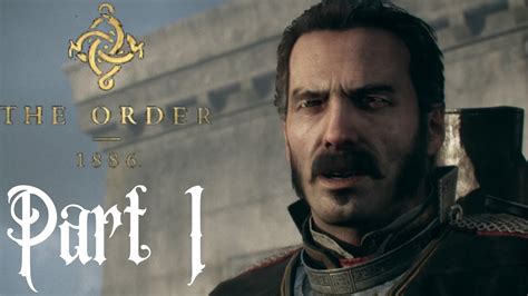 The Order 1886part 1 Once A Knightalways A Knight Youtube