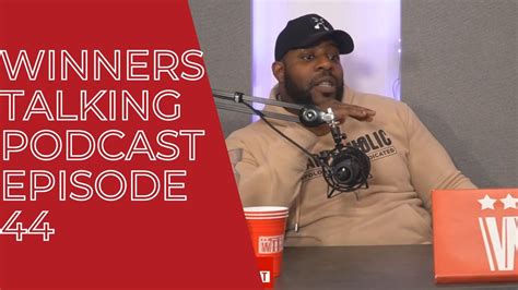 Winners Talking Podcast Episode 44 Hes Already Beat Youtube