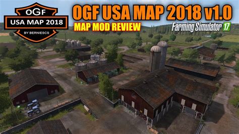 Farming Simulator 17 Ogf Usa Map 2018 V30 Updated Link Map Mod