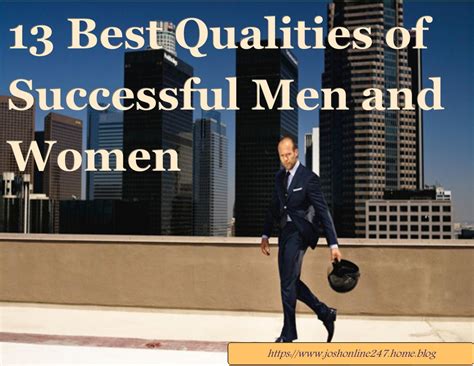 13 Indispensable Qualities of Successful Men & Women | Successful men, Success, Successful people