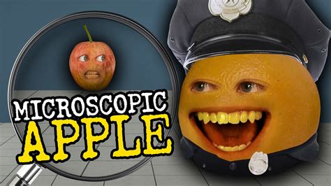 Annoying Orange Microscopic Apple Annoying Orange Wiki Fandom