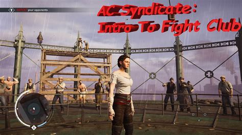 Assassin S Creed Syndicate Intro To Fight Club YouTube