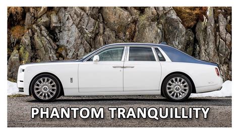 Rolls Royce Phantom Tranquillity 1 Of 25 Collection Car Youtube