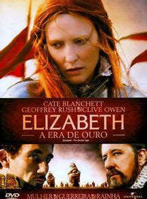 Biografie se soustředí na prvních letech anglické monarchy a. Elizabeth - A Era de Ouro - Filme 2007 - AdoroCinema