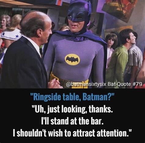 Batman 1966 Batman Quotes Adam West Batman Batman Tv Series