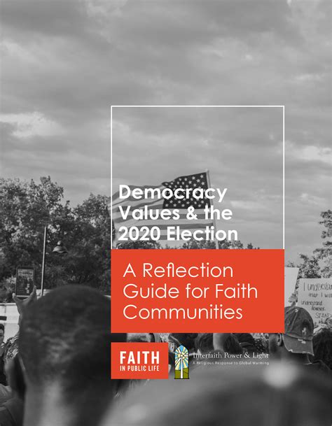 Democracy Values And The 2020 Election A Reflection Guide For Faith