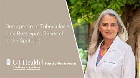 Resurgence Of Tuberculosis Puts Restrepos Research In The Spotlight