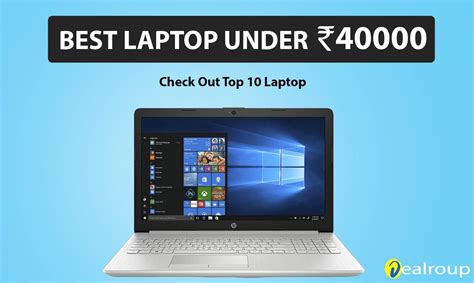 Best Laptops Under 40000 In India Review Buying Guide Dealroup