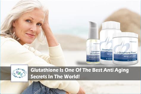 Glutathione Is One Of The Best Anti Aging Secrets In The World Women
