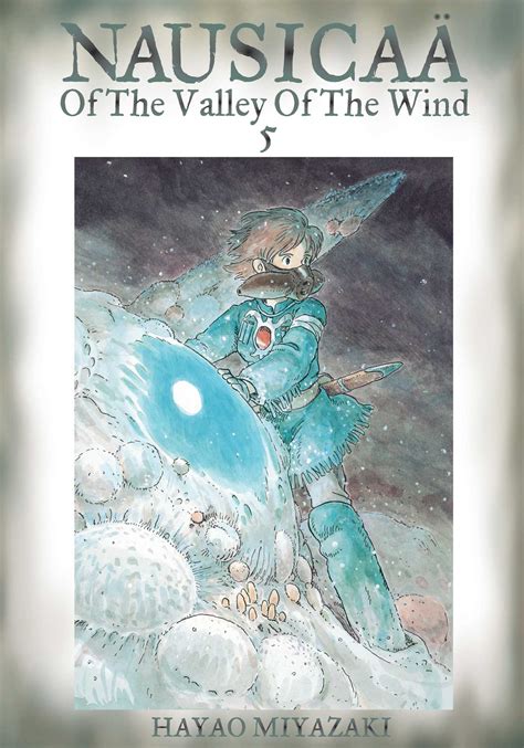 Nausicaä Of The Valley Of The Wind Vol 5 Book By Hayao Miyazaki Official Publisher Page