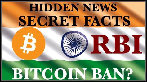 Bitcoin transaction in india comes with their own set of risks. RBI INDIA CRYPTOCURRENCY BITCOIN BAN LATEST NEWS SECRET ...