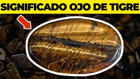 Significado Del Ojo De Tigre Poder Protección Y Suerte