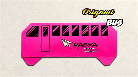 How To Make Origami Bus Cara Membuat Origami Bus Youtube