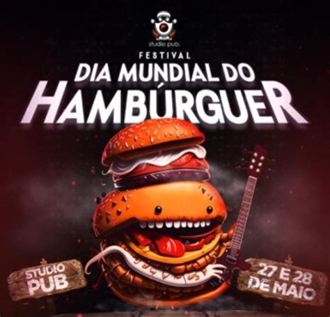 Belém Recebe Primeiro Festival Do Dia Mundial Do Hambúrguer RedeparÁ