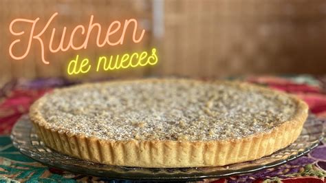 Kuchen De Nuez Receta F Cil Panquequedenaranja Youtube