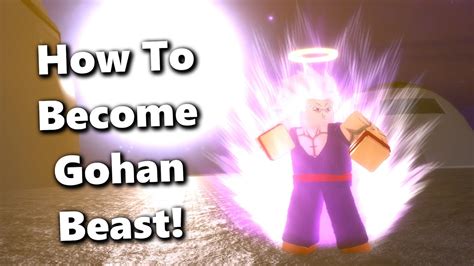 How To Become Gohan Beast In Dbz Roblox Youtube