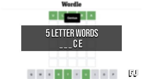 5 Letter Words Ending In Ce Wordle Guides Gamer Journalist