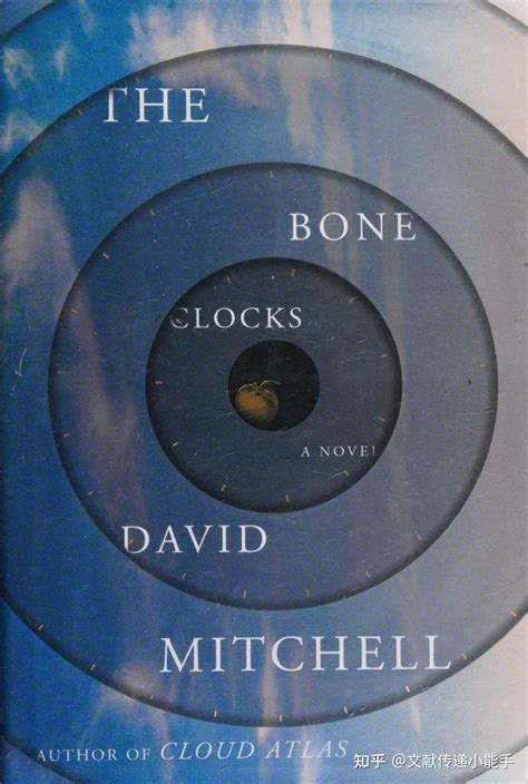 大卫·米切尔骨钟英文版the Bone Clocks：a Novel By Mitchell David 知乎