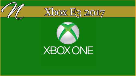 Xbox Scorpio E3 2017 ¿que Esperamos De Xbox ¿que Sucederá