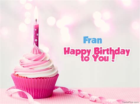 Happy Birthday Fran Pictures Congratulations