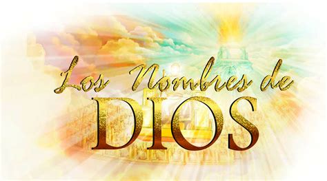 Nombres De Dios Frases Espirituales Nombres De Dios Images And Photos Finder