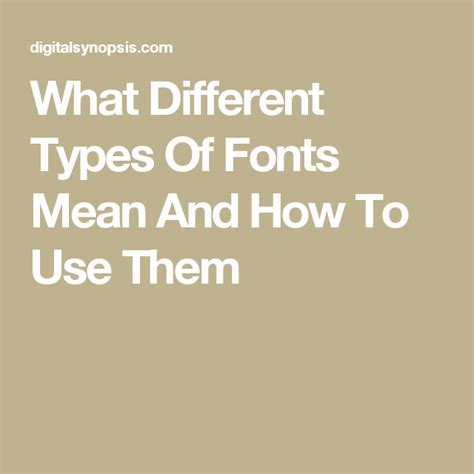 What Different Types Of Fonts Mean And How To Use Them Different Types
