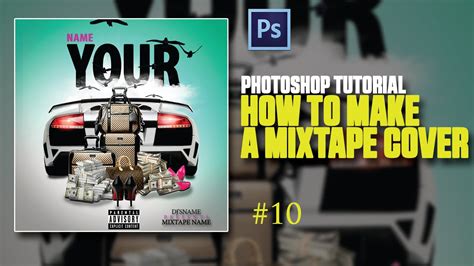 Photoshop Tutorial How To Make A Mixtape Cover 10 Youtube