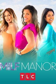 Milf Manor S E I Ll Always Love My Milf Watch Full Episode Online
