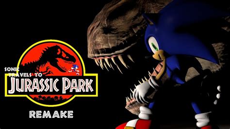 Sonic Travels To Jurassic Park Remake Teaser Youtube