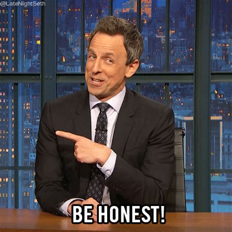Be Honest Seth Meyers GIF by Late Night with Seth Meyers - Find & Share