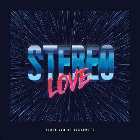 Stereo Love Remix By Buren Van De Brandweer Free Download On Hypeddit