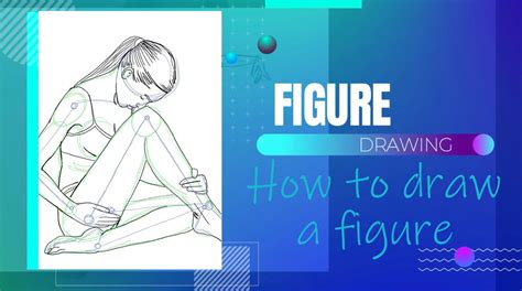 6 Steps To Drawing A Human Figure Lillian Gray Art School