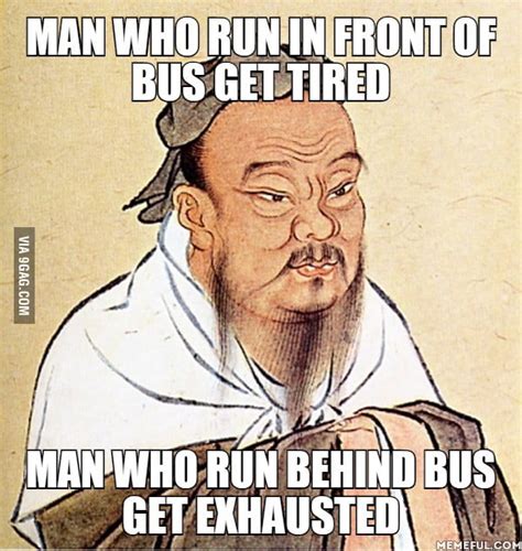Wise Confucius Say 9GAG
