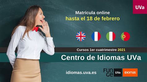 Cursos De Idiomas Primer Cuatrimestre 2021 Campus De Valladolid
