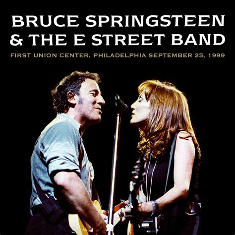 Bruce Springsteen And The E Street Band 1999 09 25 Philadelphia Pa