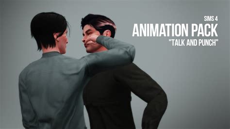 Animation Pack Talk And Punch Sims 4 By Люка Злюка Download Youtube