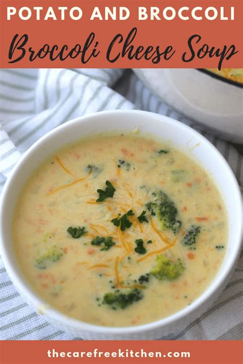 This Creamy Broccoli Cheese Soup Is Made With Chunks Of Potato Lots Of