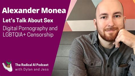 Lets Talk About Sex Digital Pornography And Lgbtqia Censorship W Alex Monea Youtube