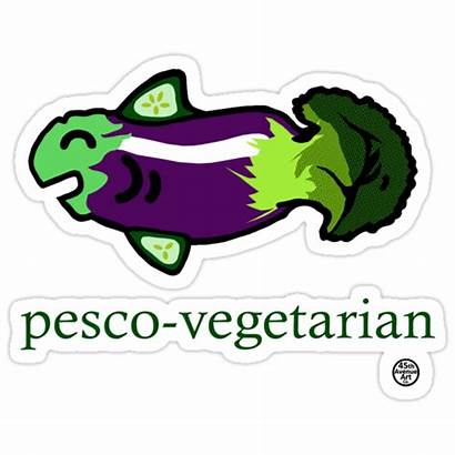Vegetarian Pesco Pescetarian Pescatarian Lifestyle Redbubble Coming