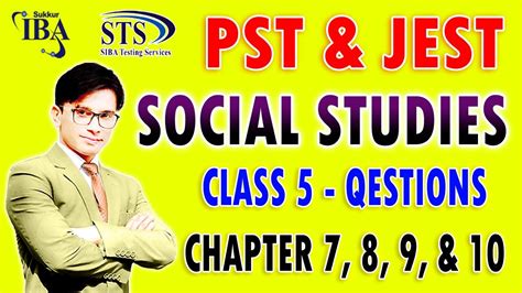 Social Studies Class 5 Chapter 7 8 9 And 10 Pst Jest Test
