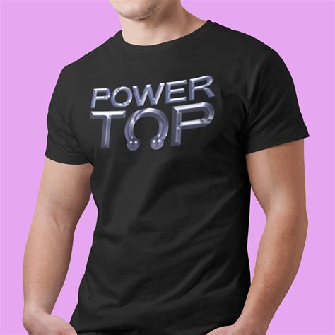 Power Top Shirt Hunk Tee Gay Pride T Shirt Dom Sub LGBTQ Etsy UK