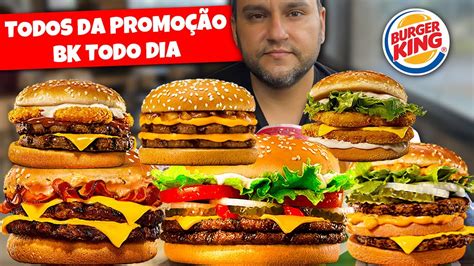 Todos Lanches Da Promo O Do Burger King Bk Todo Dia Youtube