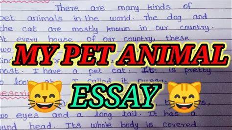 My Pet Animal Essaywrite An Essay On My Pet Animalessay Writing In