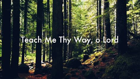 Teach Me Thy Way O Lordhymn Acordes Chordify