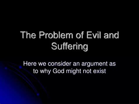 Ppt The Problem Of Evil And Suffering Powerpoint Presentation Free