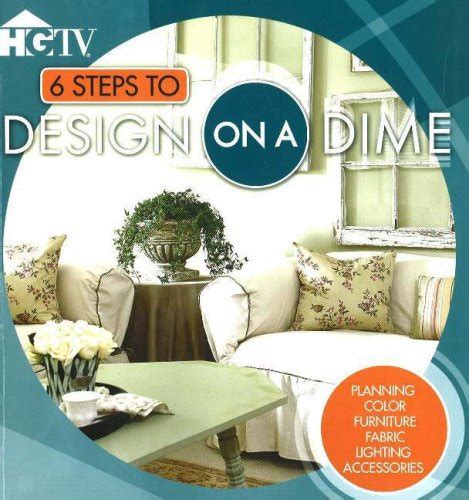 6 Steps To Design On A Dime Hgtv Ingham Vicki 9780696224454 Amazon