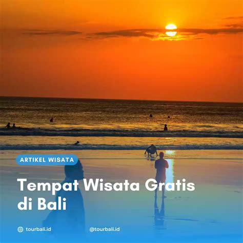 Tempat Wisata Gratis Di Bali Tourbali Id