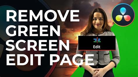 How To Remove A Green Screen In Davinci Resolve Edit Page Youtube