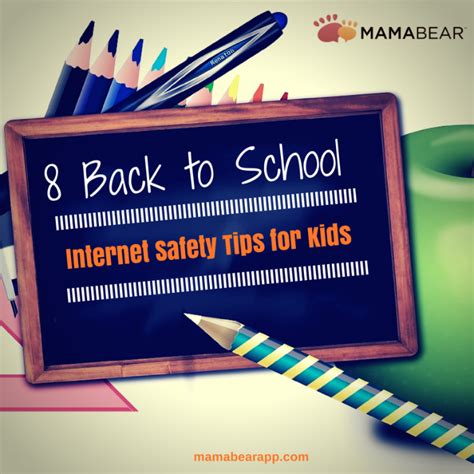8 Back To School Internet Safety Tips For Kids Mamabear App
